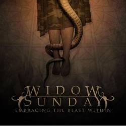 Widow Sunday : Embracing the Beast Within